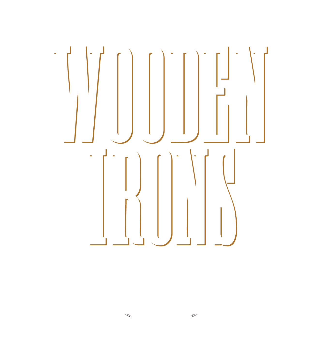 Wooden Irons